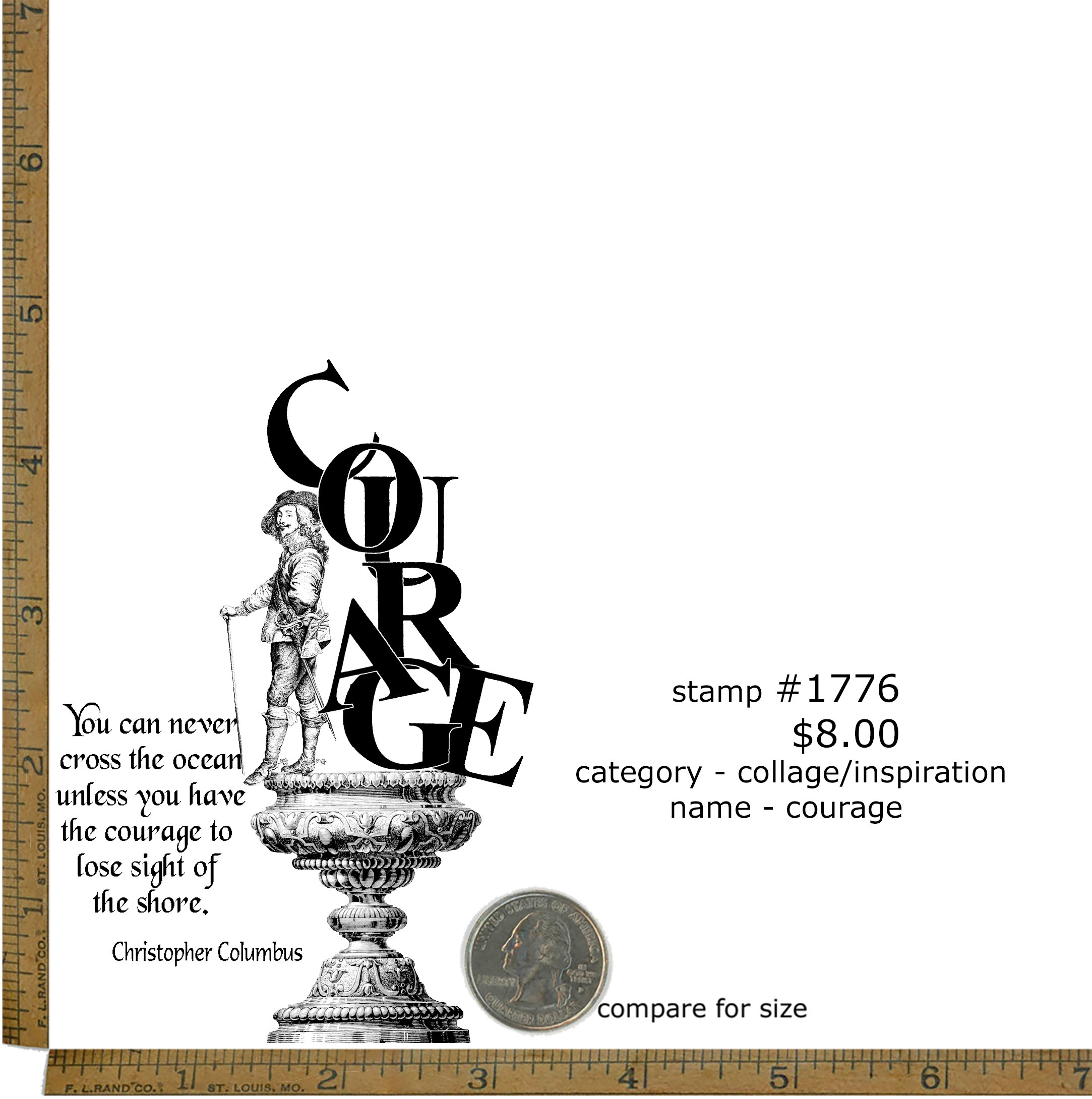 #1776a - Courage - Collage/Inspiration
