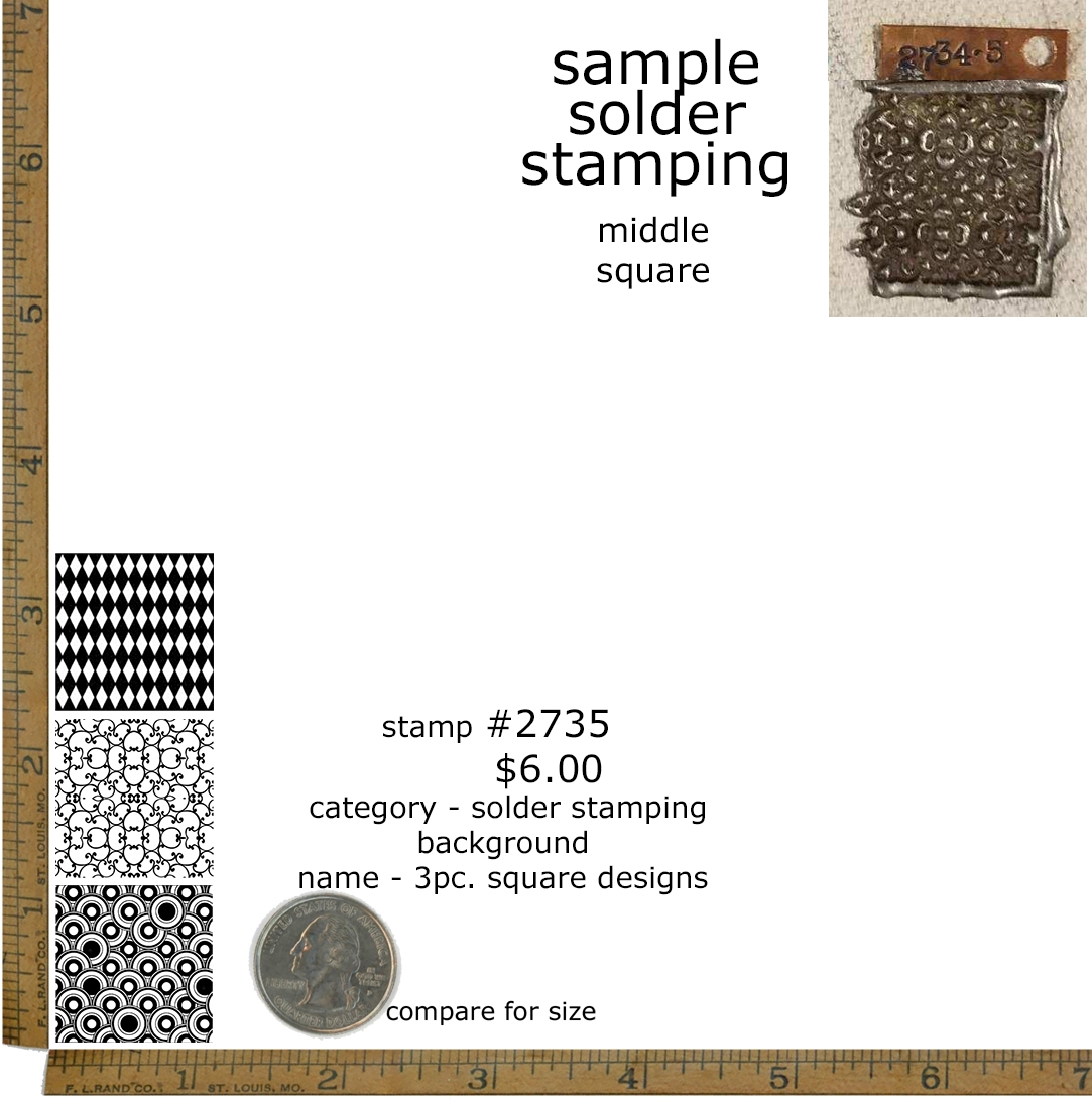 #2735 - 3pc Square Designs - Solder Stamps/Background
